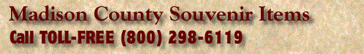 Madison County Souvenirs